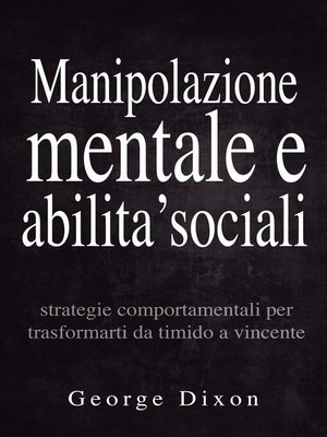 cover image of Manipolazione mentale e abilita' sociali
